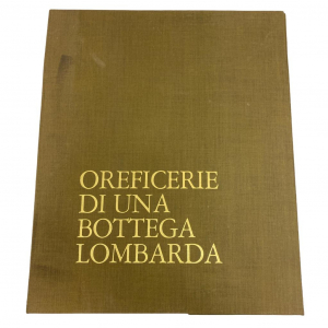  - Libro Oreficerie di una Bottega Lombarda - AUC5755