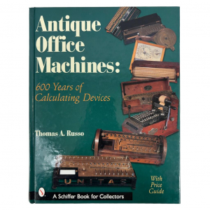  - Libro Antique Office Machine di Thomas A.Russo Schiffer Publishing LTD. - AUC6144